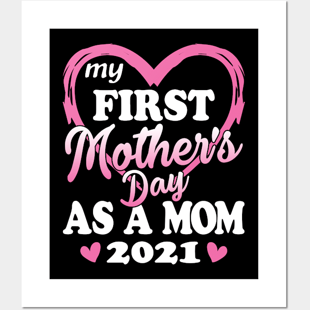 My First Mother's Day As A Mom 2021 Wall Art by Tuyetle